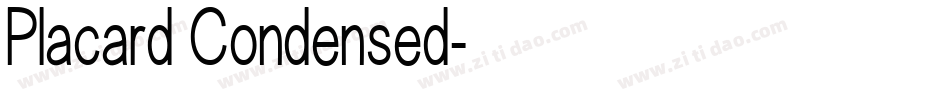 Placard Condensed字体转换